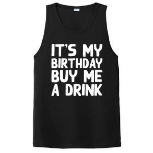 ItS My Birthday Buy Me A Drink Birthday Birth Bday PosiCharge Competitor Tank