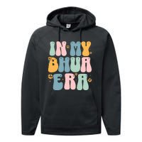 In My Bhua Era Performance Fleece Hoodie