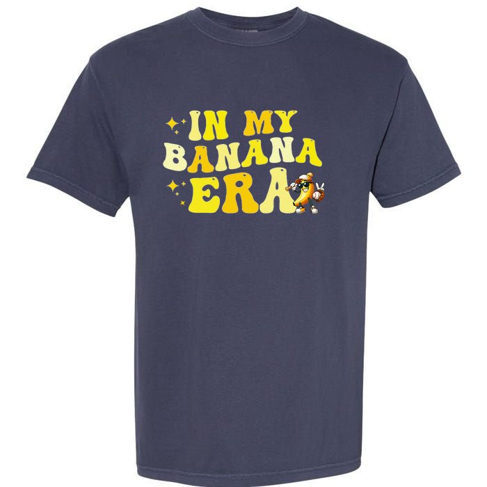 In My Banana Era Fruit Lover Baseball Player Garment-Dyed Heavyweight T-Shirt