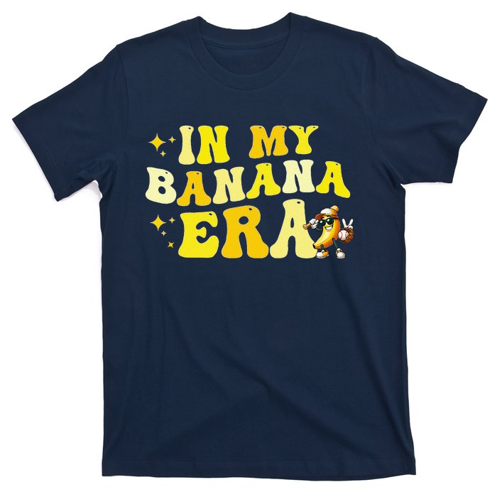 In My Banana Era Fruit Lover Baseball Player T-Shirt