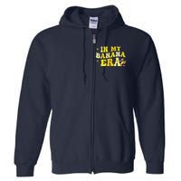 In My Banana Era Fruit Lover Baseball Player Full Zip Hoodie