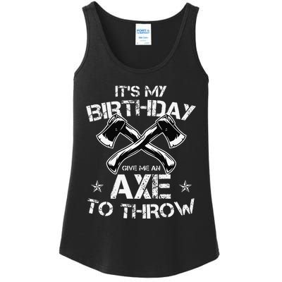 It's My Birthday Axe Throwing Lover Funny B-Day Famer Party Ladies Essential Tank