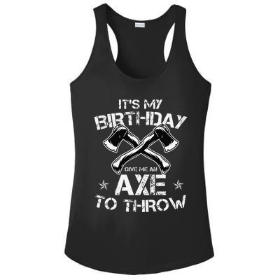 It's My Birthday Axe Throwing Lover Funny B-Day Famer Party Ladies PosiCharge Competitor Racerback Tank