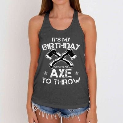 It's My Birthday Axe Throwing Lover Funny B-Day Famer Party Women's Knotted Racerback Tank