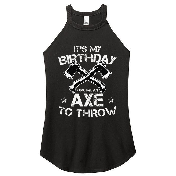 It's My Birthday Axe Throwing Lover Funny B-Day Famer Party Women's Perfect Tri Rocker Tank