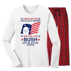 I Must Be The Child Left Behind The Way This Bush Got Me Women's Long Sleeve Flannel Pajama Set 