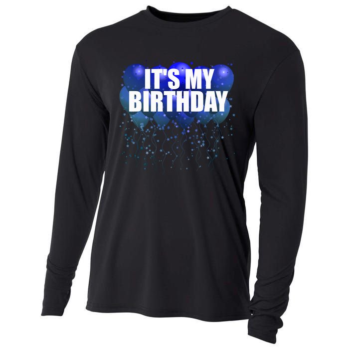 Its My Birthday Happy Birthday Funny Balloon Gift Cooling Performance Long Sleeve Crew