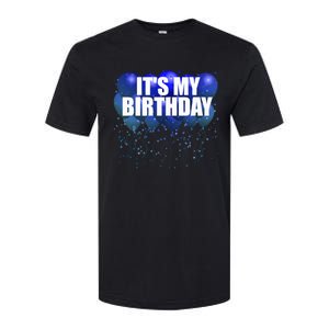 Its My Birthday Happy Birthday Funny Balloon Gift Softstyle CVC T-Shirt