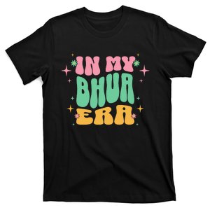 In My Bhua Era T-Shirt