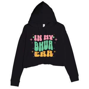 In My Bhua Era Crop Fleece Hoodie