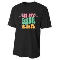 In My Bhua Era Performance Sprint T-Shirt