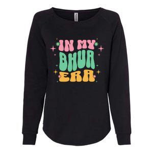 In My Bhua Era Womens California Wash Sweatshirt