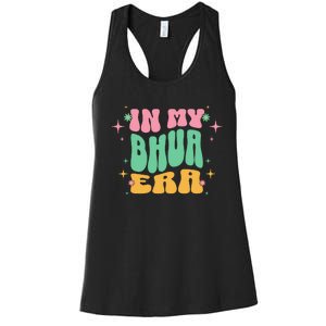 In My Bhua Era Women's Racerback Tank