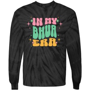 In My Bhua Era Tie-Dye Long Sleeve Shirt