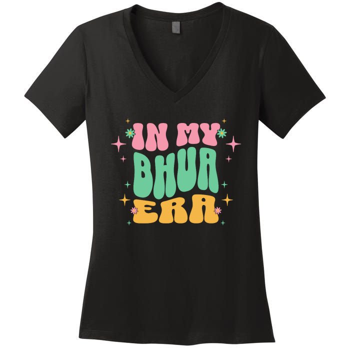 In My Bhua Era Women's V-Neck T-Shirt