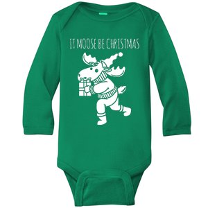 It Moose Be Christmas Humor Holiday Baby Long Sleeve Bodysuit