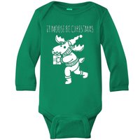 It Moose Be Christmas Humor Holiday Baby Long Sleeve Bodysuit