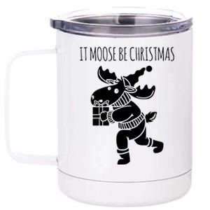 It Moose Be Christmas Humor Holiday 12 oz Stainless Steel Tumbler Cup