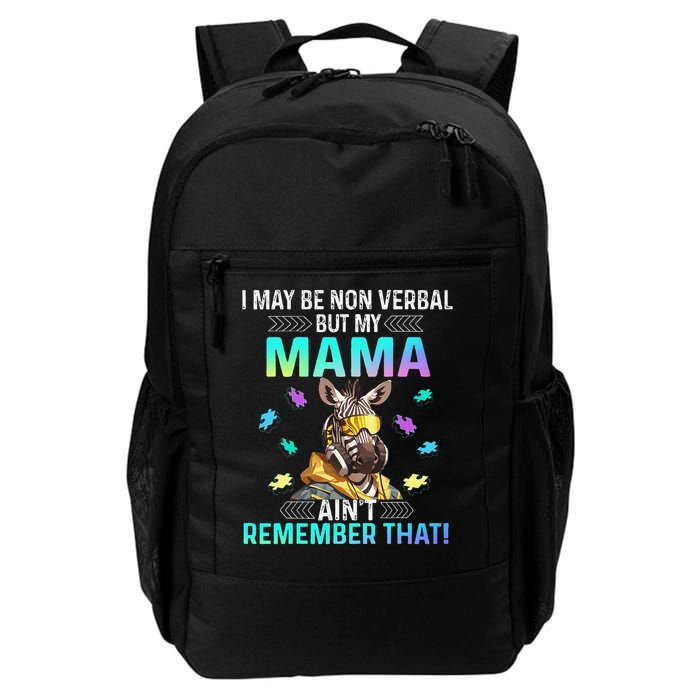 I May Be Non Verbal But My Mama Aint Remember That Giraffe Backpack