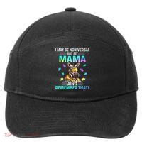I May Be Non Verbal But My Mama Aint Remember That Giraffe 7-Panel Snapback Hat