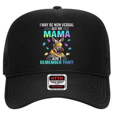 I May Be Non Verbal But My Mama Aint Remember That Giraffe Trucker Hat