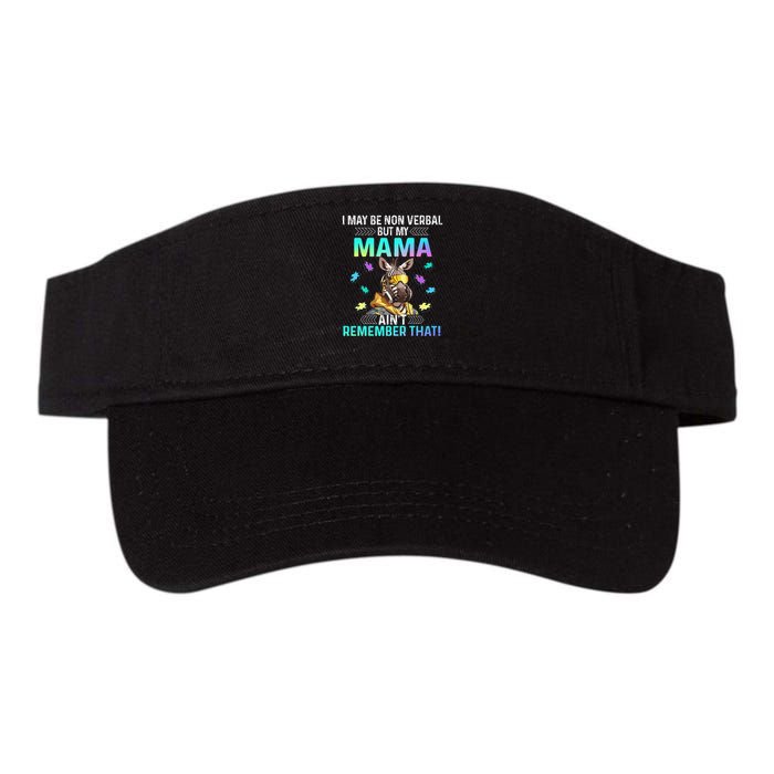 I May Be Non Verbal But My Mama Aint Remember That Giraffe Visor