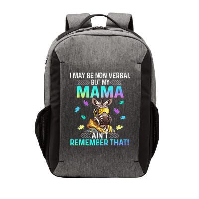 I May Be Non Verbal But My Mama Aint Remember That Giraffe Vector Backpack