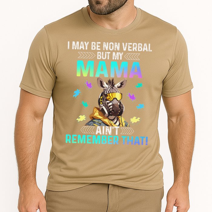 I May Be Non Verbal But My Mama Aint Remember That Giraffe Cooling Performance Crew T-Shirt