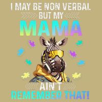 I May Be Non Verbal But My Mama Aint Remember That Giraffe Cooling Performance Crew T-Shirt