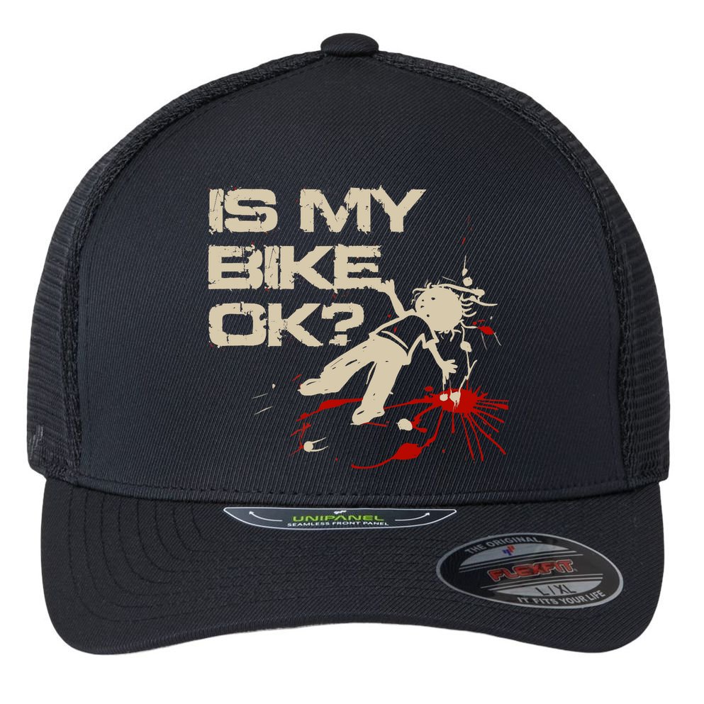 Is My Bike Ok Okay ? Funny BMX Dirt Bike Motorcycle Cycling Flexfit Unipanel Trucker Cap