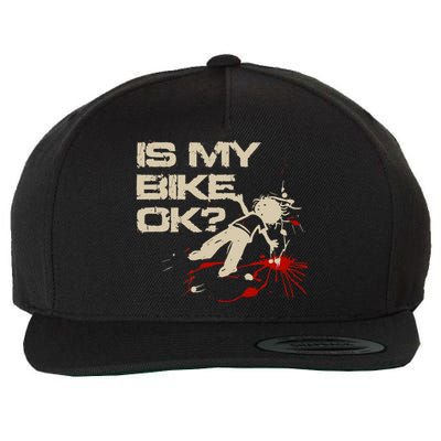 Is My Bike Ok Okay ? Funny BMX Dirt Bike Motorcycle Cycling Wool Snapback Cap