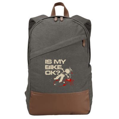 Is My Bike Ok Okay ? Funny BMX Dirt Bike Motorcycle Cycling Cotton Canvas Backpack