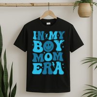 In My Boy Mom Era T-Shirt