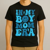 In My Boy Mom Era T-Shirt