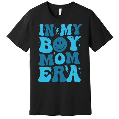 In My Boy Mom Era Premium T-Shirt