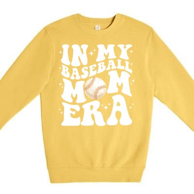 In My Baseball Mom Era Retro Groovy Baseball Mama Meaningful Gift Premium Crewneck Sweatshirt