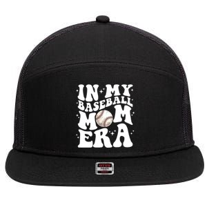 In My Baseball Mom Era Retro Groovy Baseball Mama Meaningful Gift 7 Panel Mesh Trucker Snapback Hat