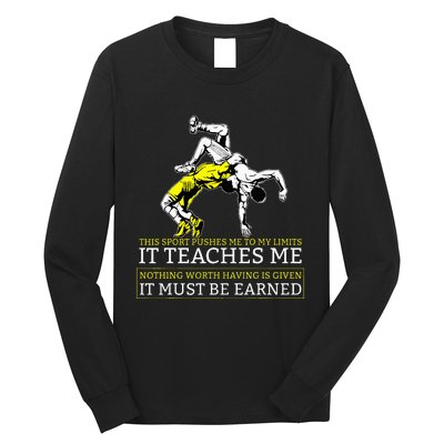 It Must Be Earned Wrestling Long Sleeve Shirt