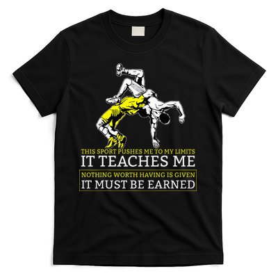 It Must Be Earned Wrestling T-Shirt