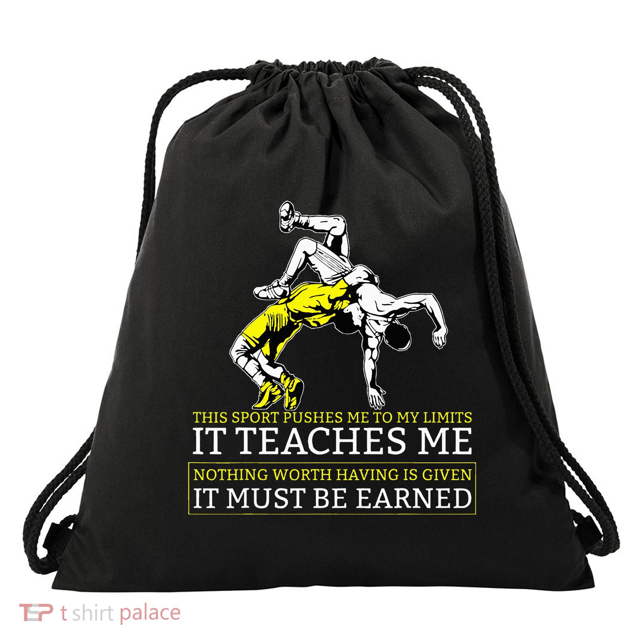 It Must Be Earned Wrestling Drawstring Bag