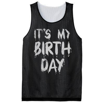 Its My Birthday Funny Quote For Horror Thriller Movie Lover Mesh Reversible Basketball Jersey Tank