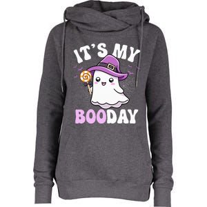 Its My Boo Day Cute Ghost Halloween Birthday Womens Funnel Neck Pullover Hood