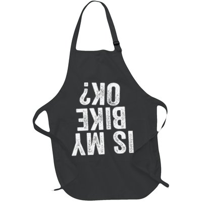 Is My Bike Ok Funny Motorcycle Dirt Bike Biker Gift Apron