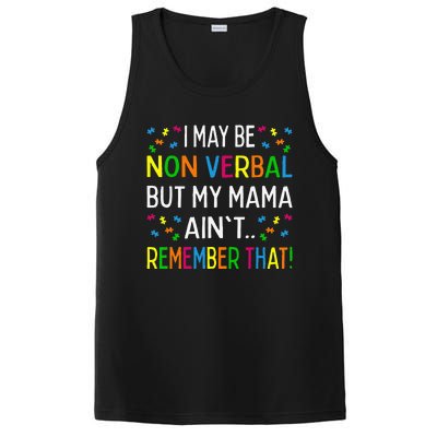 I May Be Non Verbal But My Mama Ain't Remember That Autism PosiCharge Competitor Tank