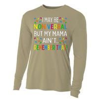 I May Be Non Verbal But My Mama Ain't Remember That Autism Cooling Performance Long Sleeve Crew