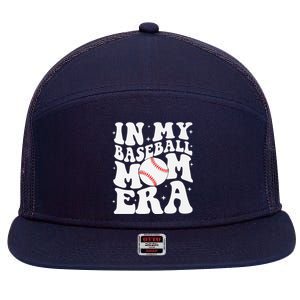 In My Baseball Mom Era Baseball Mama Game Day Mothers Day 7 Panel Mesh Trucker Snapback Hat