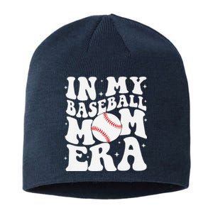 In My Baseball Mom Era Baseball Mama Game Day Mothers Day Sustainable Beanie