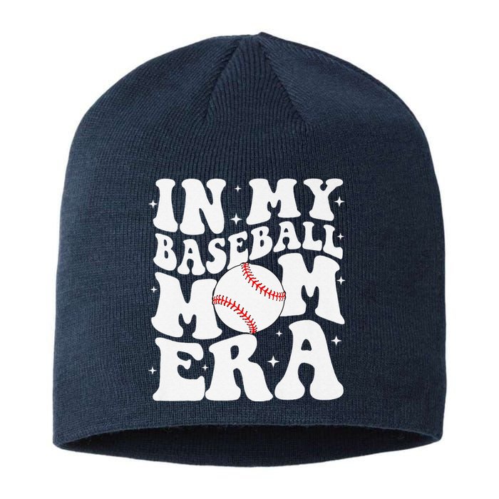 In My Baseball Mom Era Baseball Mama Game Day Mothers Day Sustainable Beanie