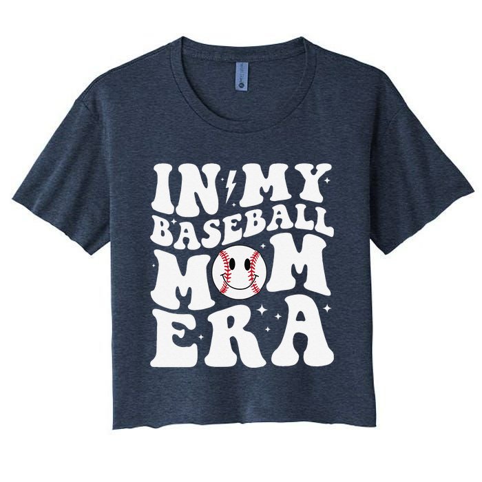 In My Baseball Mom Era Groovy Baseball Mom Team MotherS Day Women's Crop Top Tee