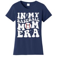 In My Baseball Mom Era Groovy Baseball Mom Team MotherS Day Women's T-Shirt